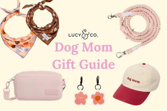 The Ultimate Gift Guide for Dog Moms: Fun Finds to Spoil Every Fur-Loving Mom!